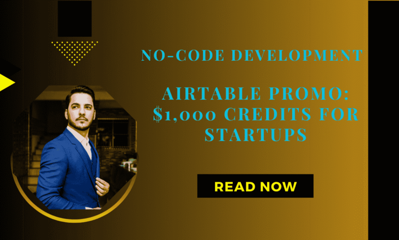 Airtable Promo $1,000 Credits for Startups
