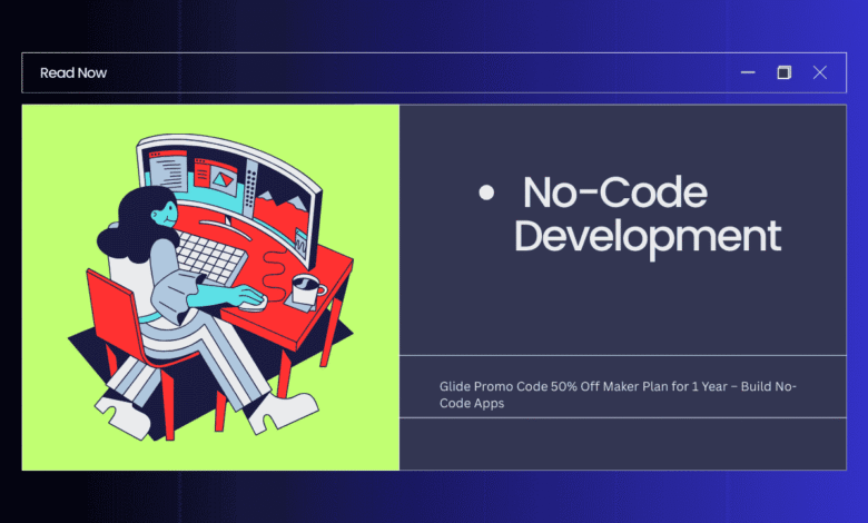 Glide Promo Code 50% Off Maker Plan for 1 Year – Build No-Code Apps