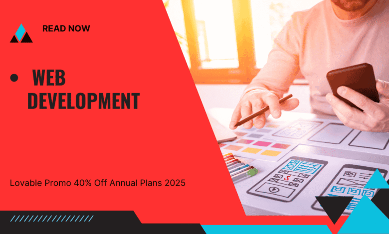 Lovable Promo 40% Off Annual Plans 2025