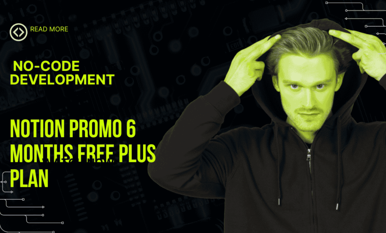 Notion Promo 6 Months Free Plus Plan