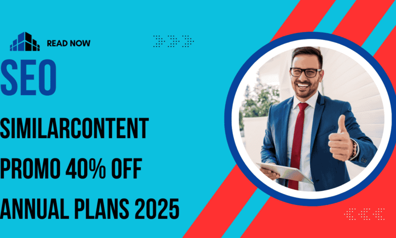 SimilarContent Promo 40% Off Annual Plans 2025