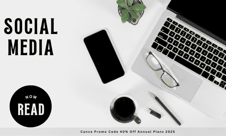 Canva Promo Code 40% Off Annual Plans 2025