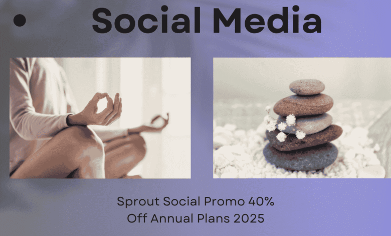 Sprout Social Promo 40% Off Annual Plans 2025