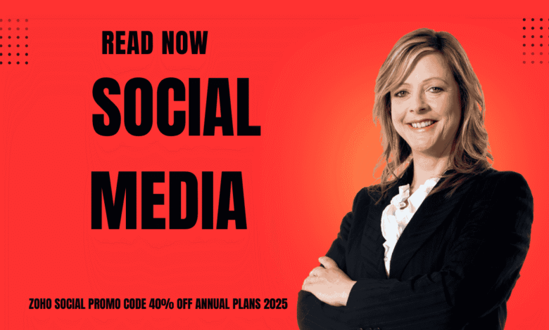 Zoho Social Promo Code 40% Off Annual Plans 2025